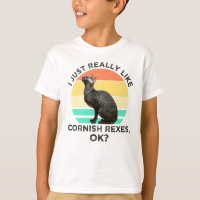 I Just Really Like Cornish Rexes, OK?