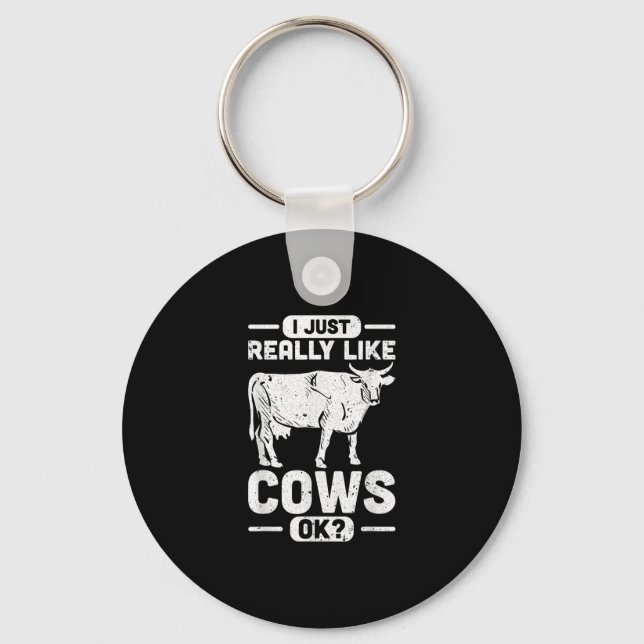 I Just Really Like Cows Ok - Cow Gift Key Ring (Front)