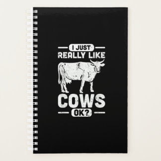 I Just Really Like Cows Ok - Cow Gift Planner