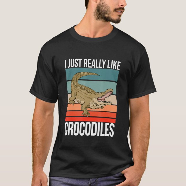 I Just Really Like Crocodiles Retro Croc Reptile T-Shirt (Front)