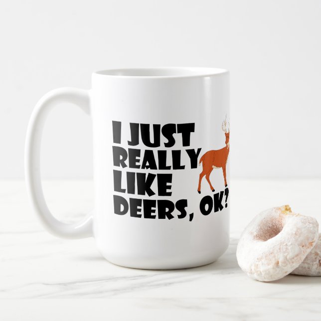 I Just Really Like Deers, Ok? Coffee Mug (With Donut)