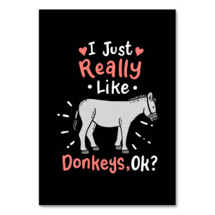 I Just Really Like Donkeys Table Number