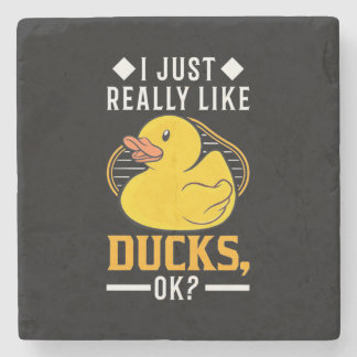 I Just Really Like Ducks Stone Coaster