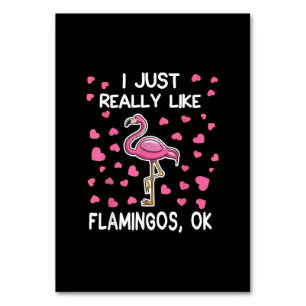 I Just Really Like Flamingos, Ok Flamingo Lover Table Number