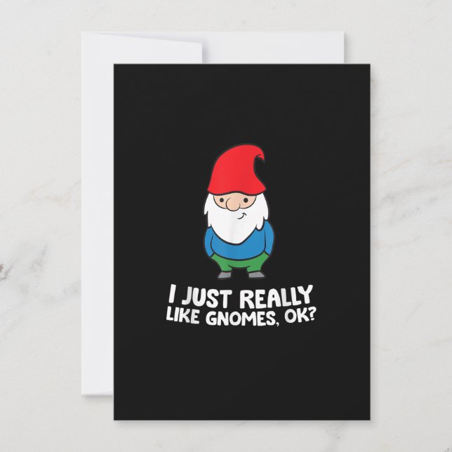 I Just Really Like Gnomes, Ok Garden Gnome Invitation (Front)