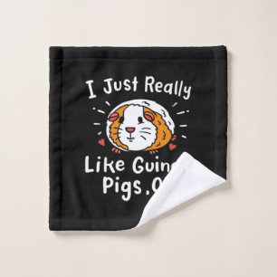 I Just Really Like Guinea Guinea Pig Kawaii Wash Cloth
