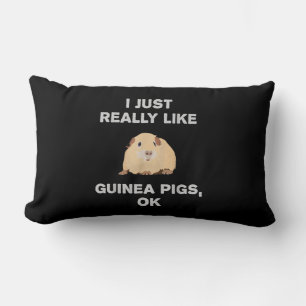 I Just Really Like Guinea Pigs Ok Funny Guinea Pig Lumbar Cushion