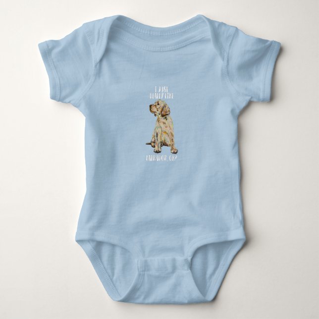 I Just Really Like Labrador Retriever OK Funny Baby Bodysuit (Front)