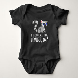 I Just Really Like Lemurs, OK? Funny Cute Saying Baby Bodysuit