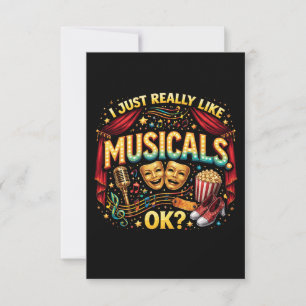 I Just Really Like Musicals, OK? Thank You Card