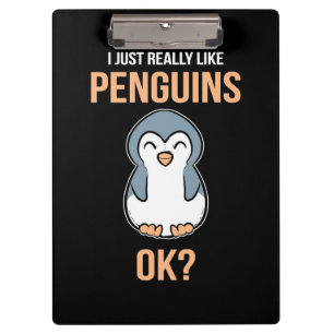 I Just Really Like Penguin Clipboard