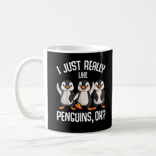 I Just Really Like Penguins Kids Girl Boys Women P Coffee Mug (Left)