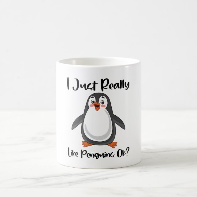 I Just Really Like Penguins Ok? Coffee Mug (Center)