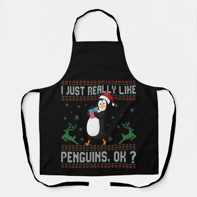 I just Really Like Penguins Ok Funny Christmas Apron (Front)