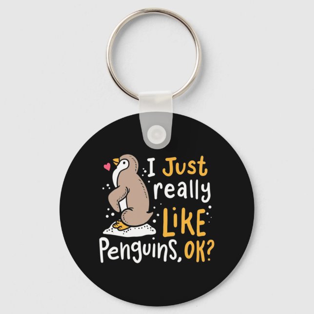 I Just Really Like Penguins Ok Key Ring (Front)