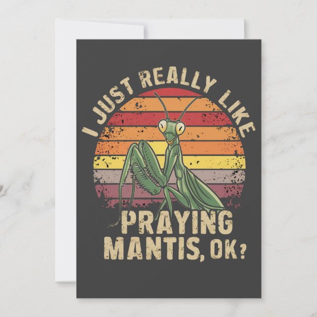 I Just Really Like Praying Mantis Ok Insect Retro Invitation (Front)