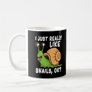 I Just Really Like Snails, Ok Funny Snail Lover Gi Coffee Mug