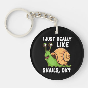 I Just Really Like Snails, Ok Funny Snail Lover Gi Key Ring