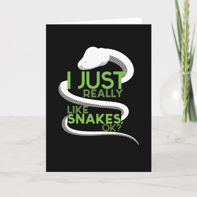 I Just Really Like Snakes Snake Reptile Card (Front)