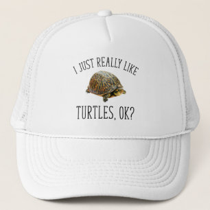 I Just Really Like Turtles, OK? Trucker Hat