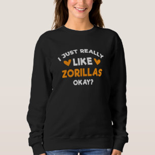 I Just Really Like Zorillas Striped Polecat Humo Sweatshirt