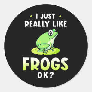 I Just Really Likes Frogs Classic Round Sticker