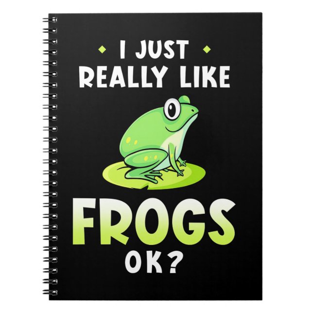 I Just Really Likes Frogs Notebook (Front)