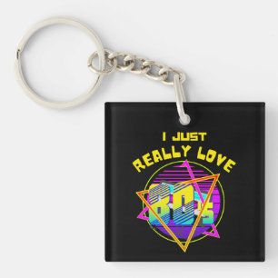 i JUST REALLY LOVE 80S Key Ring