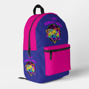 I JUST REALLY LOVE 80s Printed Backpack