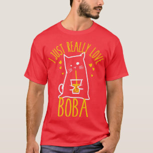 I Just Really Love Boba Womens Cat Lover Bubble Te T-Shirt