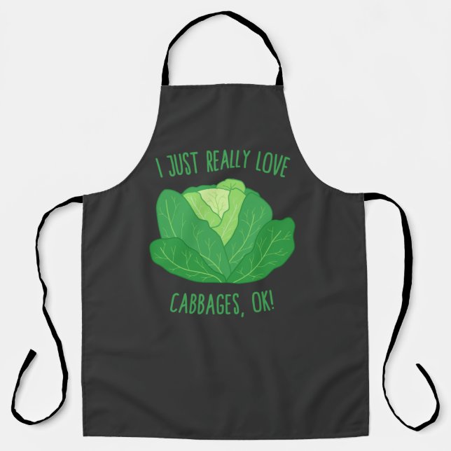 I Just Really Love Cabbages, OK! T-Shirt Apron (Front)
