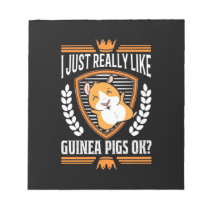 I Just Really Love Guinea Pig Notepad