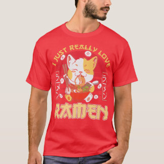 I Just Really Love Ramen Kawaii Anime Cat Ramen Gi T-Shirt