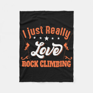 I Just Really Love Rock Climbing - Bouldering Rock Fleece Blanket