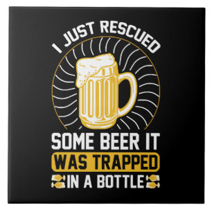 I just rescued some beer It was trapped  Ceramic Tile