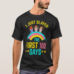 I Just Slayed The First 100 Days Teacher Student E T-Shirt