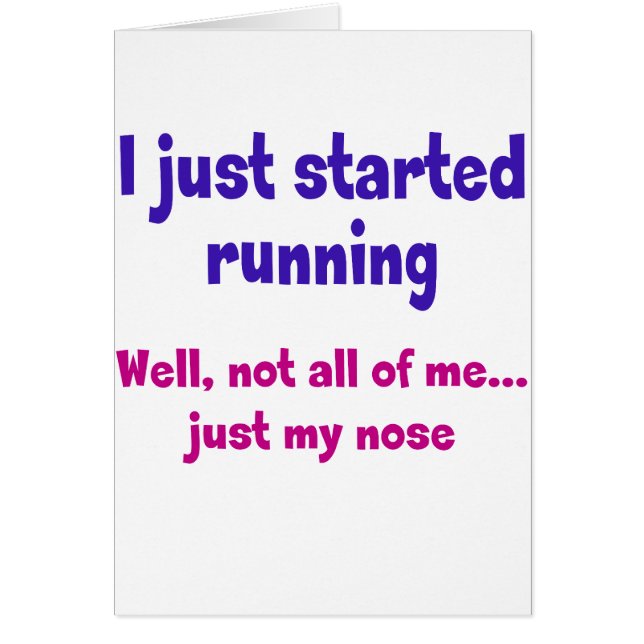 I just started running (Front)
