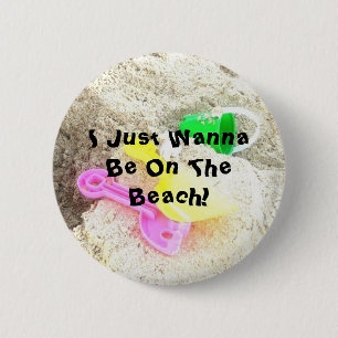 I Just Wanna Be On The Beach Button