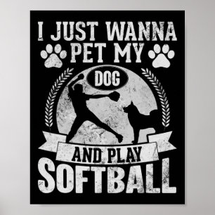 I Just Wanna Pet Dog And Play Softll Girls Teens W Poster