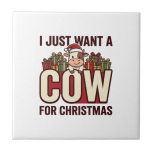 I Just Want a Cow for Christmas Funny Cow Design_1 Ceramic Tile