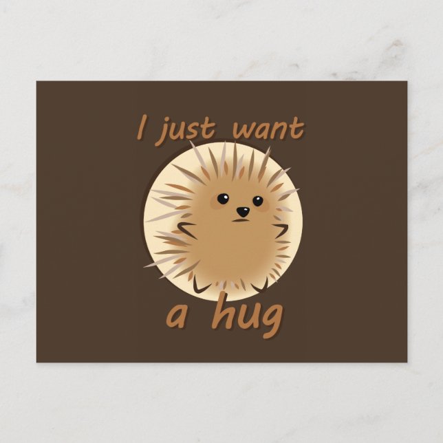 I Just Want A Hug Postcard (Front)