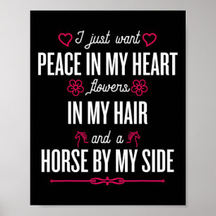I Just Want Peace In My Heart - Equestrians Horse Poster