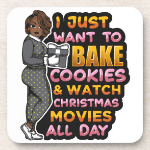 I just want to bake cookies & watch Christmas movi Coaster