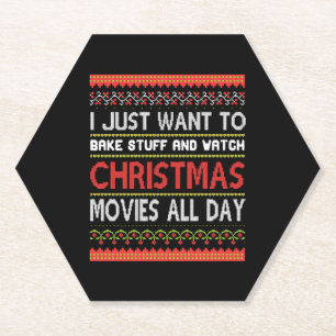 I Just want To Bake Stuff nd Watch To Christmas Paper Coaster