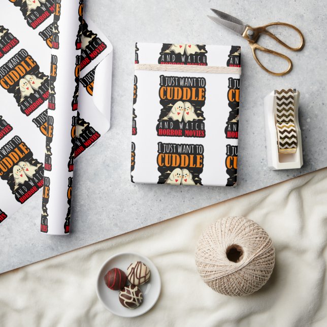 I Just Want To Cuddle And Watch Horror Movies Wrapping Paper (Crafts)