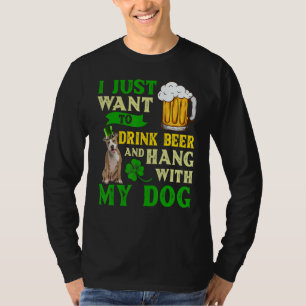 I Just Want To Drink Beer And Hang With My America T-Shirt