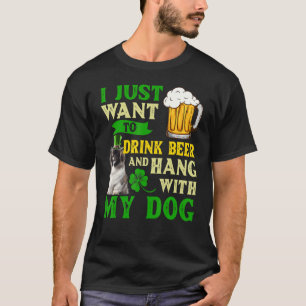I Just Want To Drink Beer And Hang With My Pekinge T-Shirt