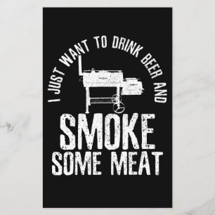I Just Want To Drink Beer And Smoke Some Meat BBQ Flyer