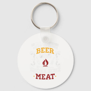 I Just Want To Drink Beer And Smoke Some Meat Bbq Key Ring