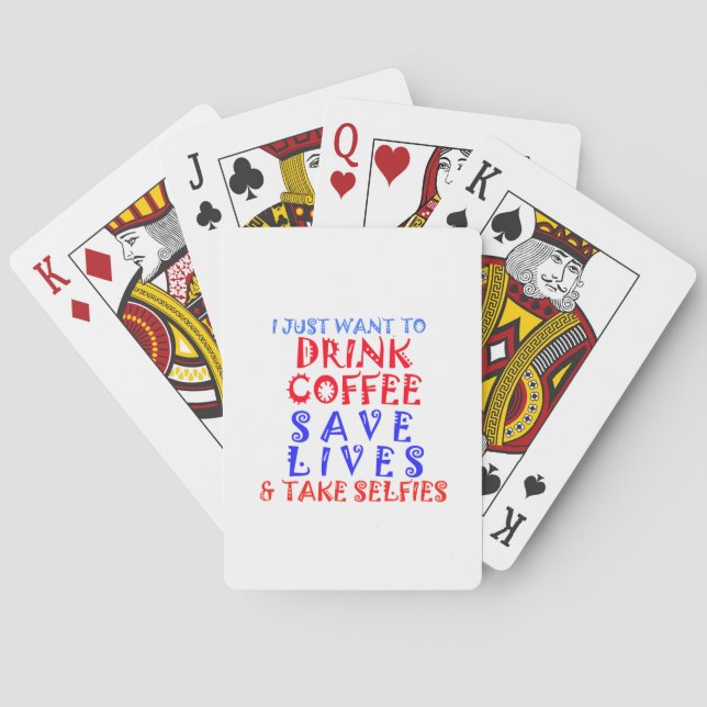 I Just want to drink coffee Playing Cards (Back)